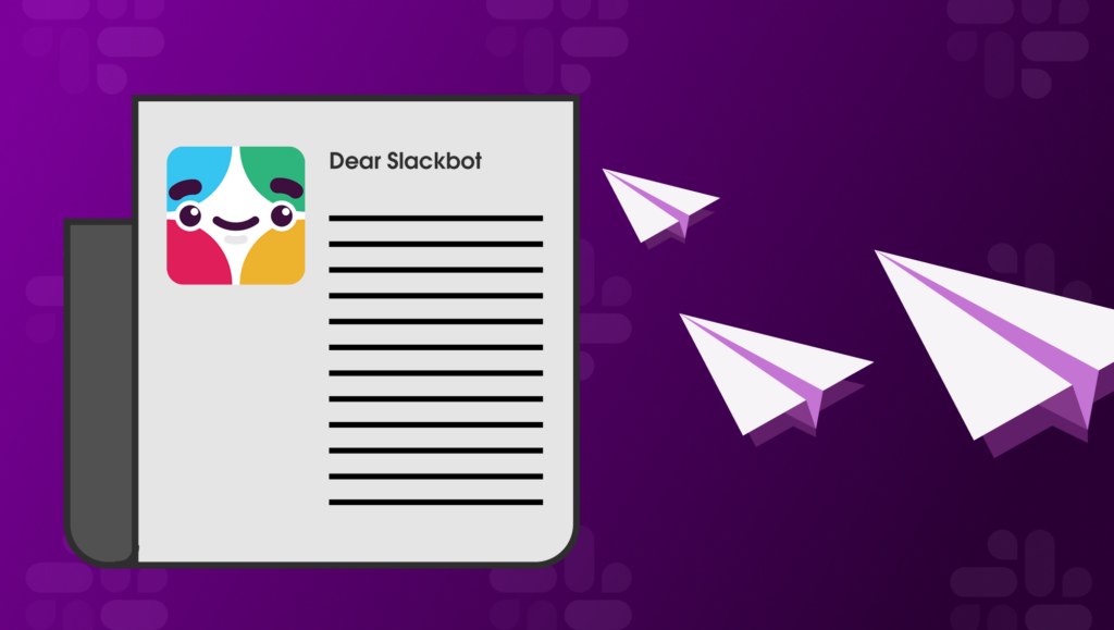 Dear Slackbot